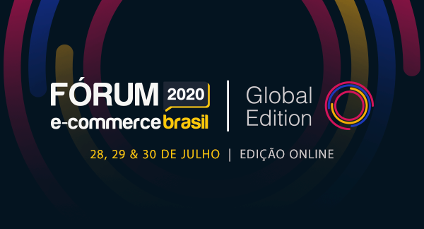 Fórum E-Commerce Brasil 2020